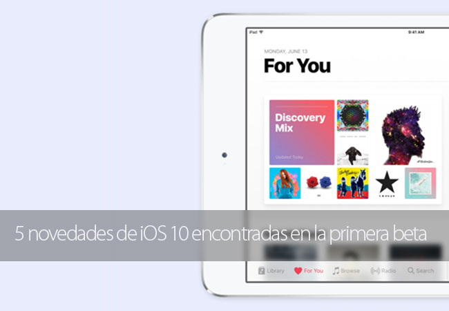 5 Novedades iOS 10 Beta 1