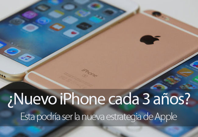 Nuevo iPhone cada 3 a&ntilde;os