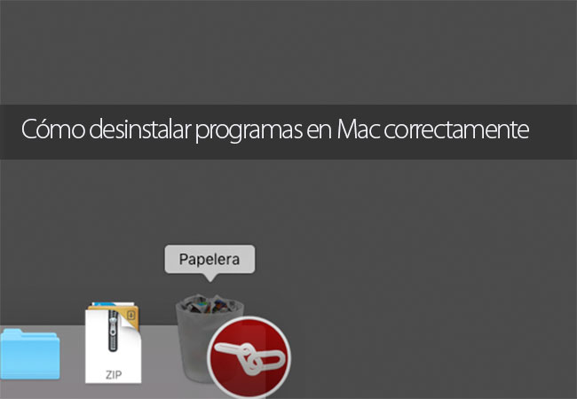Desinstalar programas en Mac